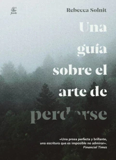 Guía sobre el arte de perderse, Una