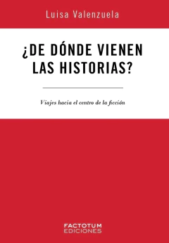 De dónde vienen las historias?