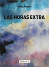 horas extra, Las