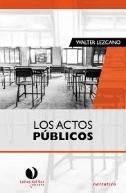 Actos publicos, Los