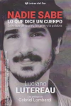 Nadie sabe lo que dice un cuerpo - comprar online
