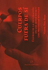 Cuerpos fuera de sí