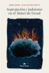 Segregación y judaísmo en el Moisés de Freud