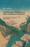Primavera llego en un carro tirado por caballos, La
