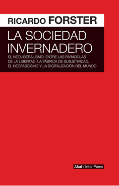 La sociedad invernadero