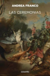 Ceremonias, Las