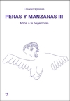 Peras y manzanas III. Adiós a la hegemonía