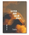 Hija que salió mala, La