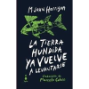 Tierra hundida ya vuelve a levantarse, La