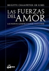 Fuerzas del amor, Las