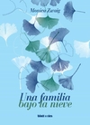 Familia bajo la nieve, Una
