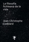Filosofía fichteana de la vida, La