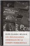 Inclinaciones criminales de la Europa democratica