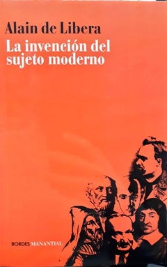 Invencion del sujeto moderno, La