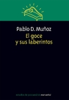 Goce y sus laberintos, El