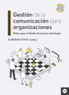 Gestión de la comunicación para organizaciones (Edición 2021)