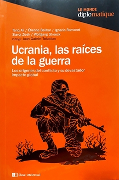 Ucrania, las raíces de la guerra