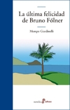 Ultima felicidad de Bruno Folner