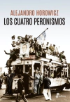 Cuatro peronismos, Los