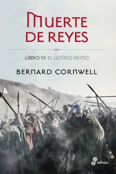 Muerte de reyes (Último reino VI)