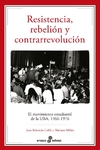 Resistencia, rebelión y contrarrevolución