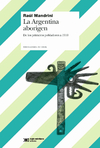 Argentina aborigen, La