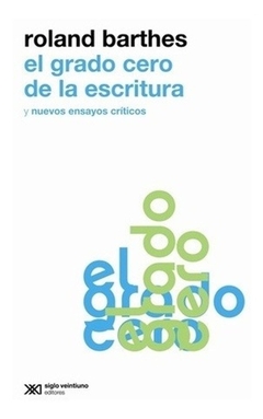 Grado cero de la escritura, El