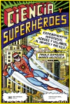 Ciencia y superheroes