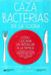 Caza bacterias en la cocina