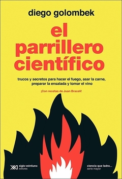 Parrillero científico, El