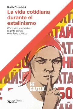 Vida cotidiana durante el estalinismo, La