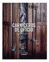 Carniceros de oficio