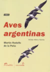 Aves argentinas - Tomo 2