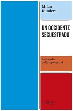 Occidente secuestrado, Un