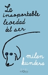 Insoportable levedad del ser, La