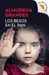 Besos en el pan, Los