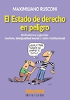 Estado de derecho en peligro, El