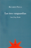 Tres vanguardias, Las