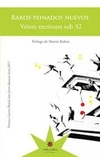 Raros peinados nuevos. Veinte escritores sub 32