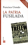 Patria fusilada, La