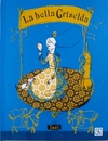 Bella Griselda, La