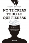 No creas todo lo que piensas