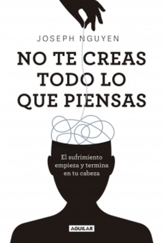 No creas todo lo que piensas
