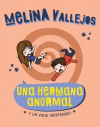 UNA HERMANA ANORMAL. Y UN VIAJE INESPERA