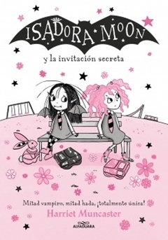 Isadora Moon 12: y la invitación secreta