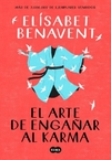 Imagen de ARTE DE ENGAÑAR AL KARMA, EL