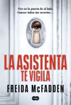 Asistenta te vigila, La