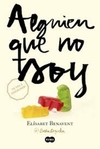 Alguien que no soy (Mi elección 1)