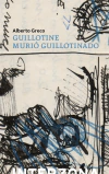 Guillotine murio guilltinado