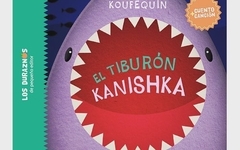 Tiburòn Kanishka, El